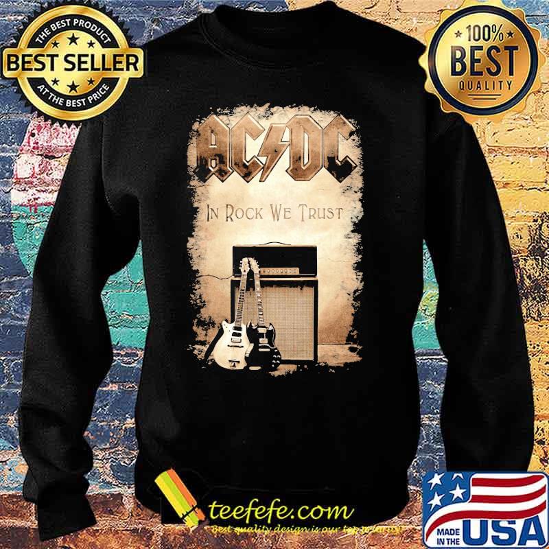 Acdc band in rock we trust s Sweater Acdc band in rock we trust s Sweater
