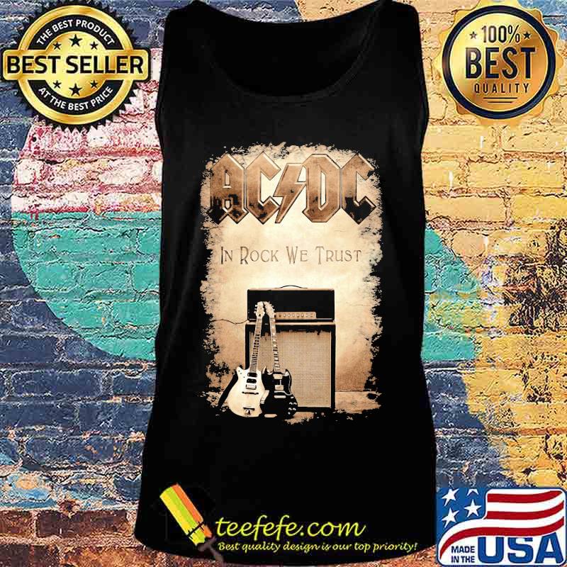 Acdc band in rock we trust s Tank top Acdc band in rock we trust s Tank top