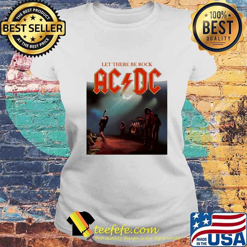 Acdc band let there be rock s Laides tee Acdc band let there be rock s Laides tee