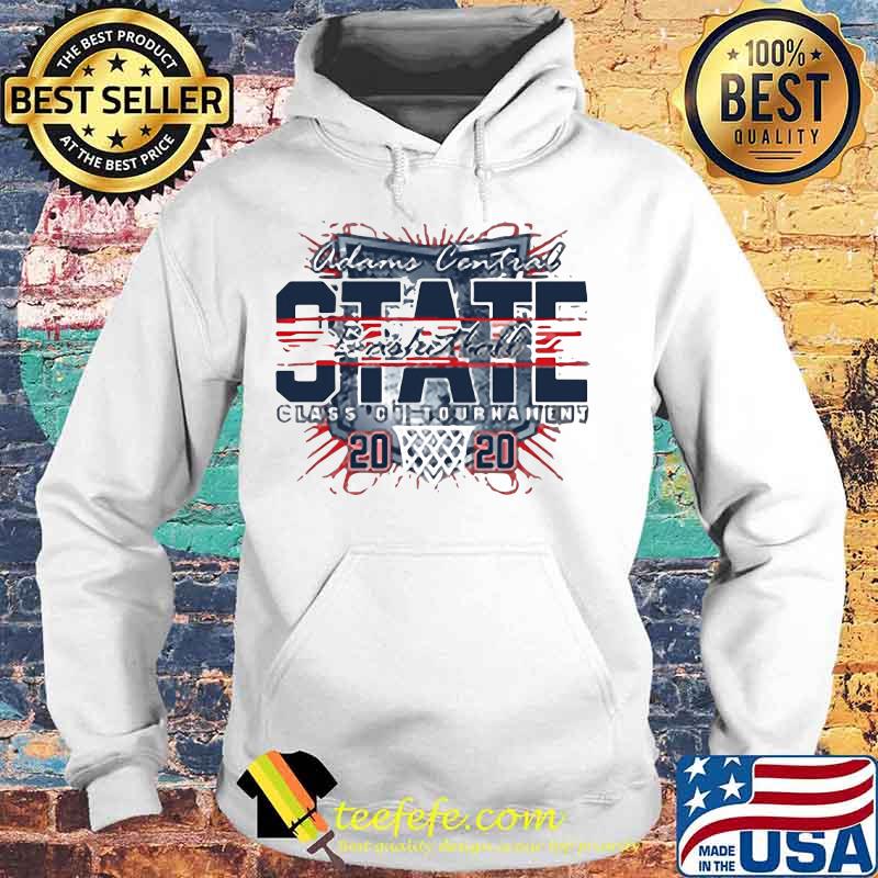 Adams central state basketball class of tourhahen 2020 s Hoodie Adams central state basketball class of tourhahen 2020 s Hoodie