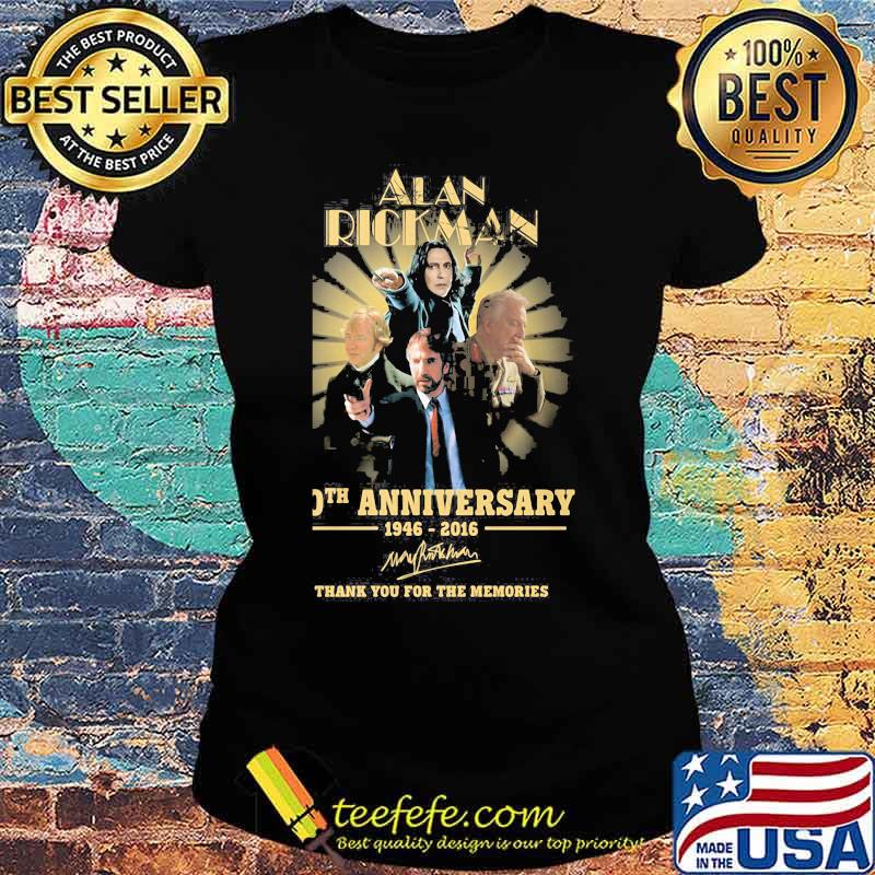 Alan rickman 60th anniversary 1946 2016 thank you for the memories signatures s Ladies tee Alan rickman 60th anniversary 1946 2016 thank you for the memories signatures s Ladies tee
