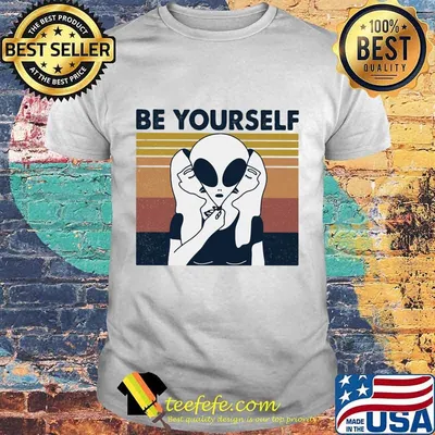 Alice be yourself vintage retro shirt