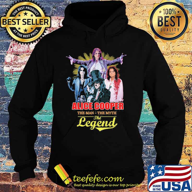 Alice cooper the man the myth the legend s Hoodie Alice cooper the man the myth the legend s Hoodie