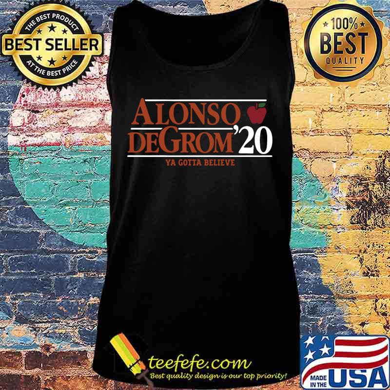 Alonso degrom 2020 ya gotta believe apple s Tank top Alonso degrom 2020 ya gotta believe apple s Tank top