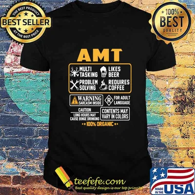 Amt multi tasking likes beer problem solving requires coffee warning sarcasm inside for adult language 100% organic shirt