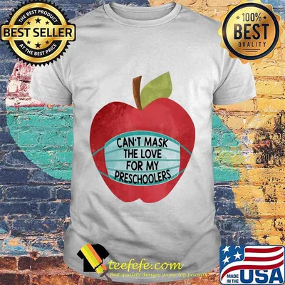 Apple face mask Can't mask the love for my preschoolers shirt