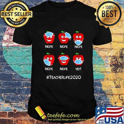 Apple mask nope yep teacher life 2020 shirt