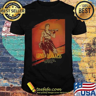 Army of darkness trapped in time surrounded by evil low on gas shirt