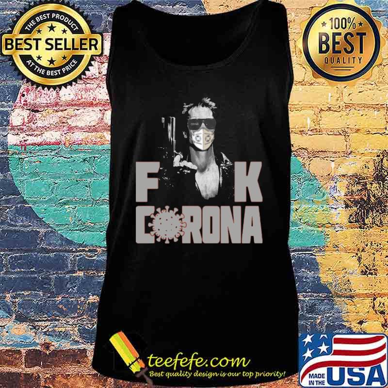 Arnold schwarzenegger terminator mask fuck coronavirus s Tank top Arnold schwarzenegger terminator mask fuck coronavirus s Tank top