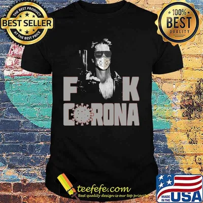 Arnold schwarzenegger terminator mask fuck coronavirus shirt