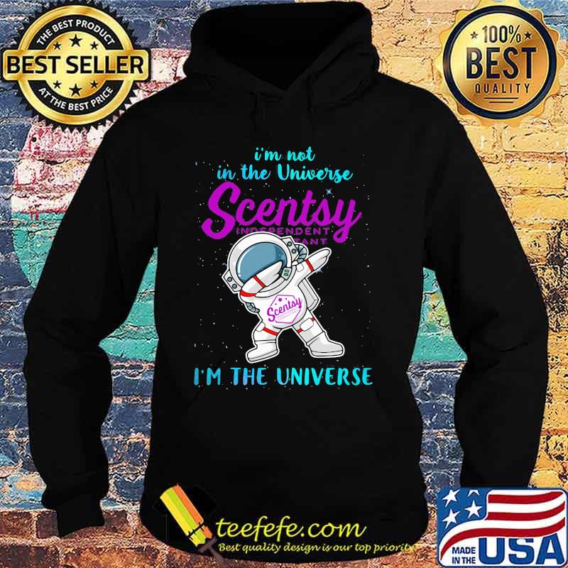 Astronaut i'm not in the universe scentsy in the universe s Hoodie Astronaut i'm not in the universe scentsy in the universe s Hoodie