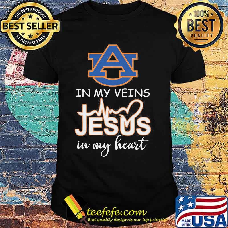 Auburn tigers in my veins jesus in my heart shirt
