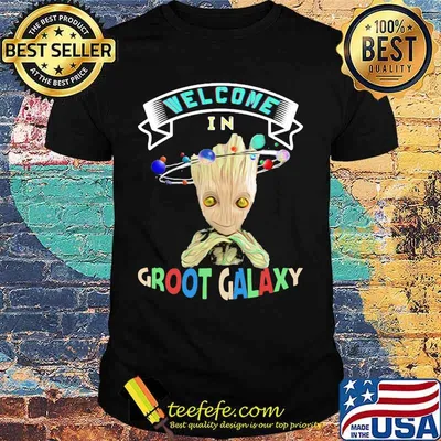 Baby groot welcome in groot galaxy shirt