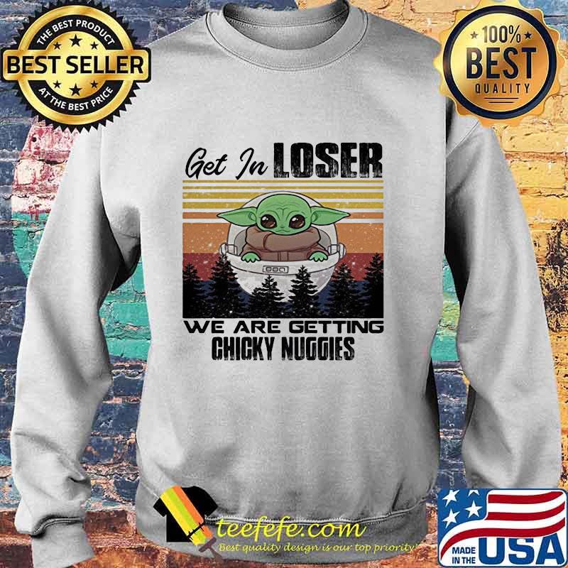 Baby yoda get in loser we are getting chicky nuggies mountain vintage retro s Sweater Baby yoda get in loser we are getting chicky nuggies mountain vintage retro s Sweater