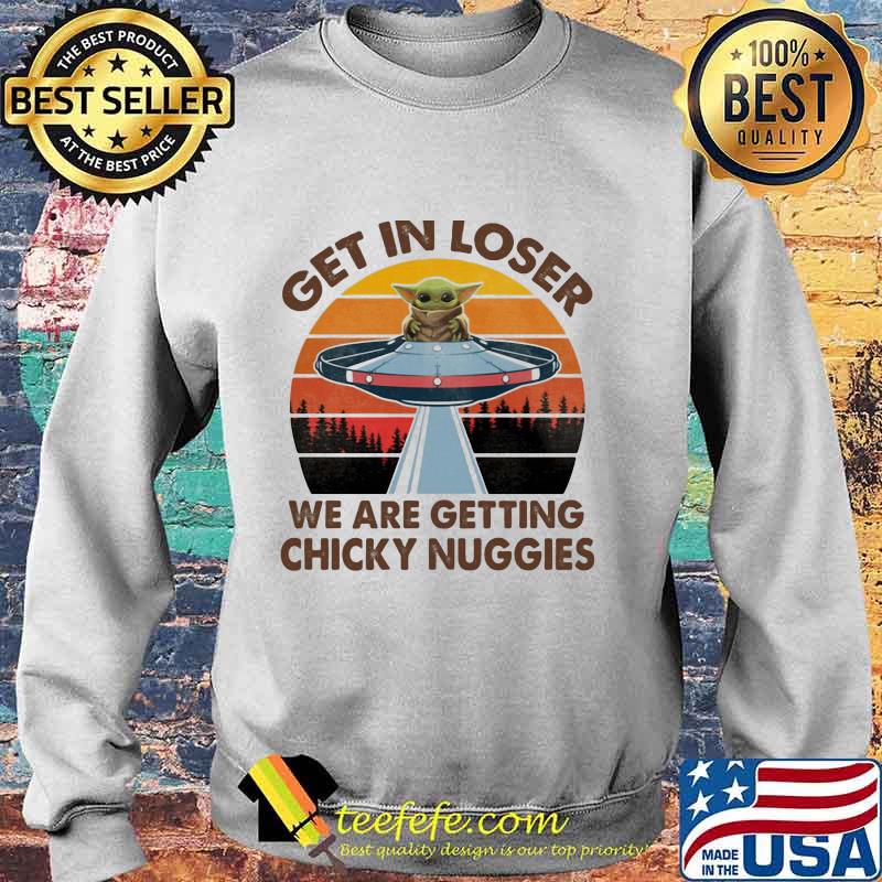 Baby yoda get in loser we are getting chicky nuggies vintage retro s Sweater Baby yoda get in loser we are getting chicky nuggies vintage retro s Sweater