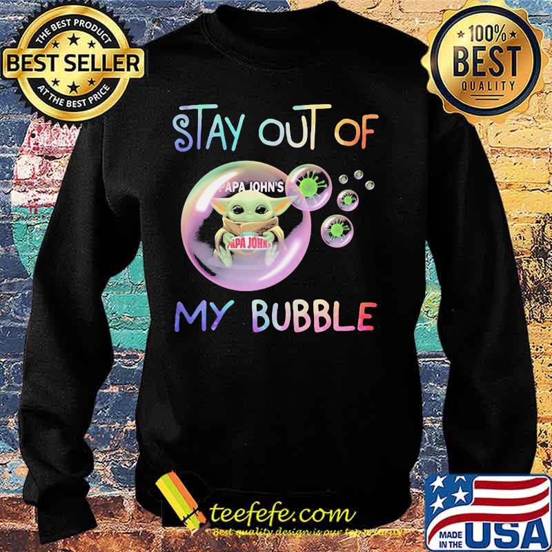 Baby yoda hug papa john's stay out of my bubble covid-19 s Sweater Baby yoda hug papa john's stay out of my bubble covid-19 s Sweater
