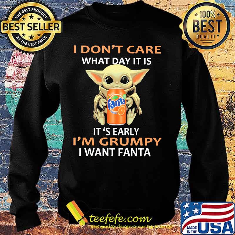 Baby yoda i don't care what day it is i'm grumpy i want fanta s Sweater Baby yoda i don't care what day it is i'm grumpy i want fanta s Sweater