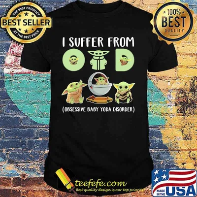 Baby yoda i suffer from (obsessive baby yoda disorder) shirt