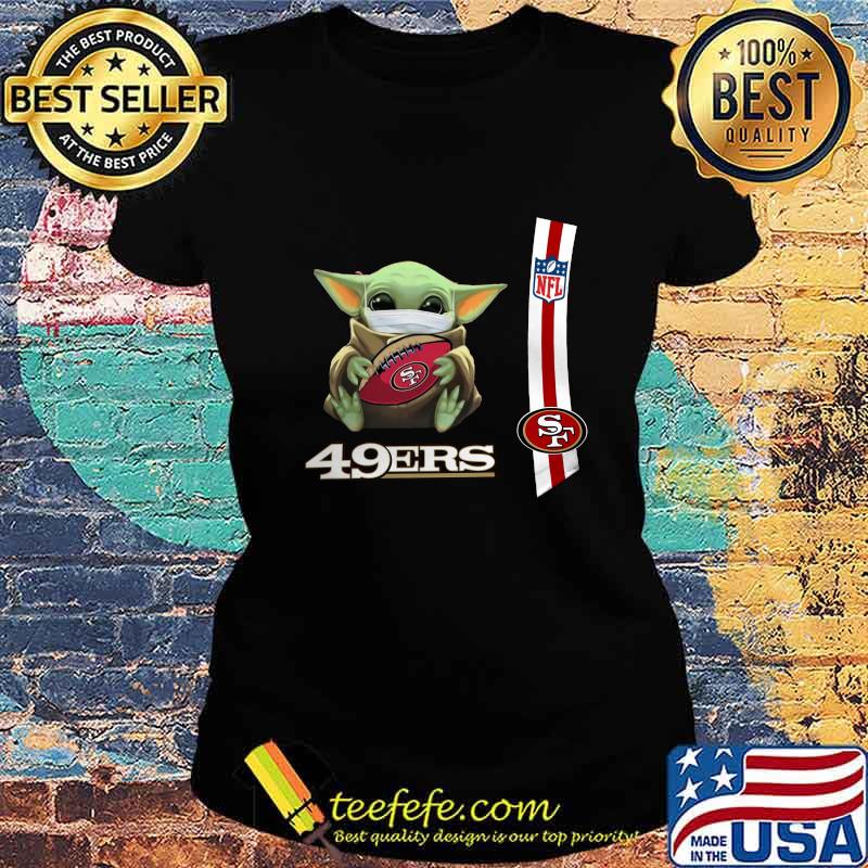 Baby yoda mask hug san francisco 49ers nfl s Ladies tee Baby yoda mask hug san francisco 49ers nfl s Ladies tee