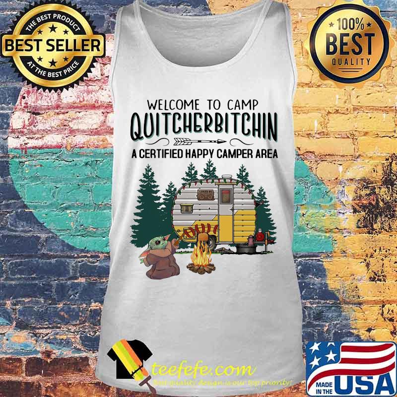 Baby yoda welcome to camp quitcherbitchin a certified happy camper area s Tank top Baby yoda welcome to camp quitcherbitchin a certified happy camper area s Tank top
