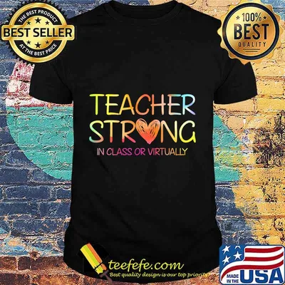 Back to school 2020 teacher strong in class or virtually heart shirt