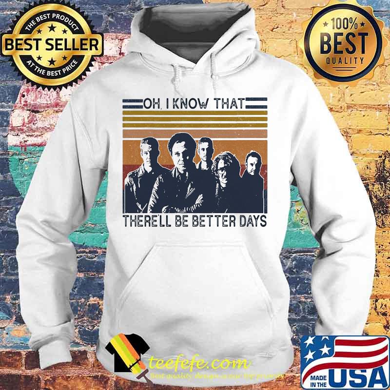 Backstreet boys oh i know that there'll be better days vintage retro s Hoodie Backstreet boys oh i know that there'll be better days vintage retro s Hoodie
