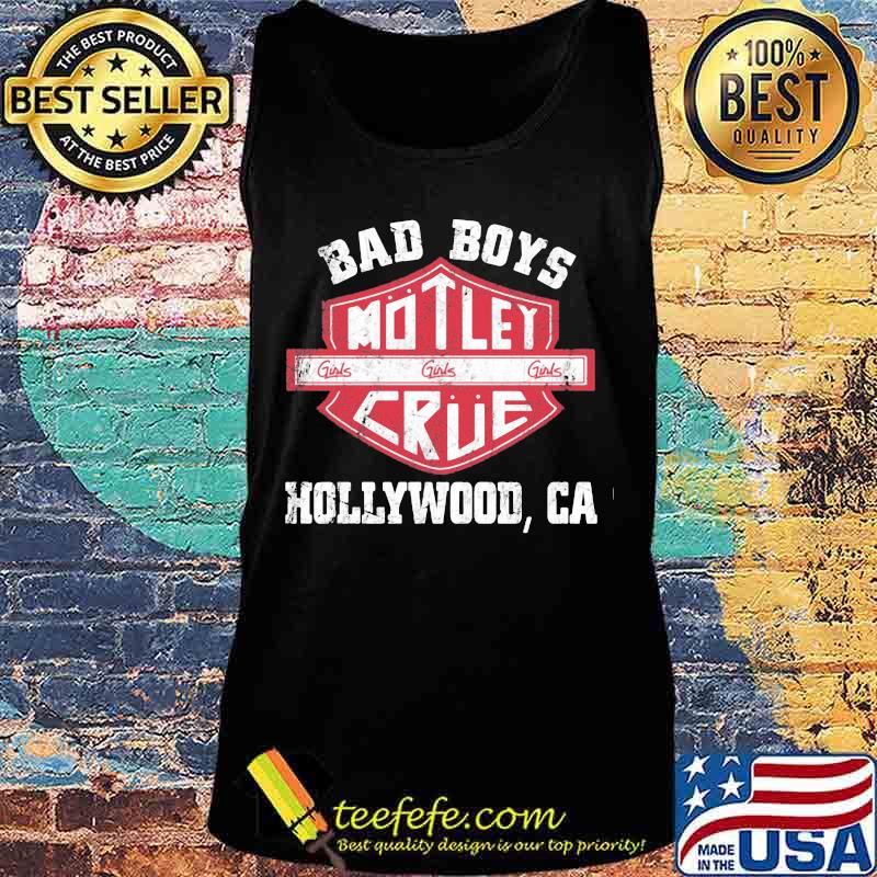 Bad boys motley crue girls hollywood ca s Tank top Bad boys motley crue girls hollywood ca s Tank top