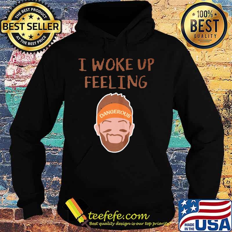 Baker mayfield i work up feeling dangerous s Hoodie Baker mayfield i work up feeling dangerous s Hoodie
