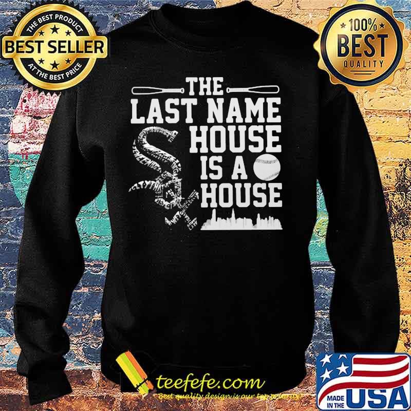 Baseball the last name house is a house s Sweater Baseball the last name house is a house s Sweater