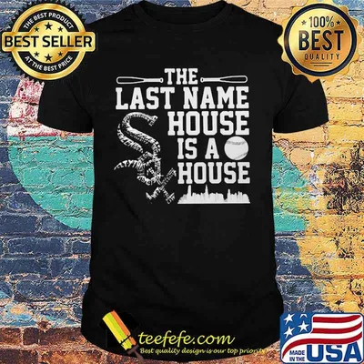Baseball the last name house is a house shirt