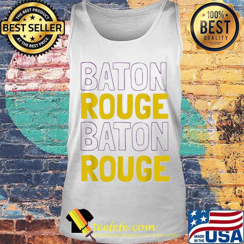 Baton Rouge Baton Rouge s Tank top Baton Rouge Baton Rouge s Tank top