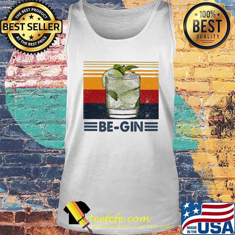 Be-Gin Whiskey Vintage Retro Shirt Tank top Be-Gin Whiskey Vintage Retro Shirt Tank top