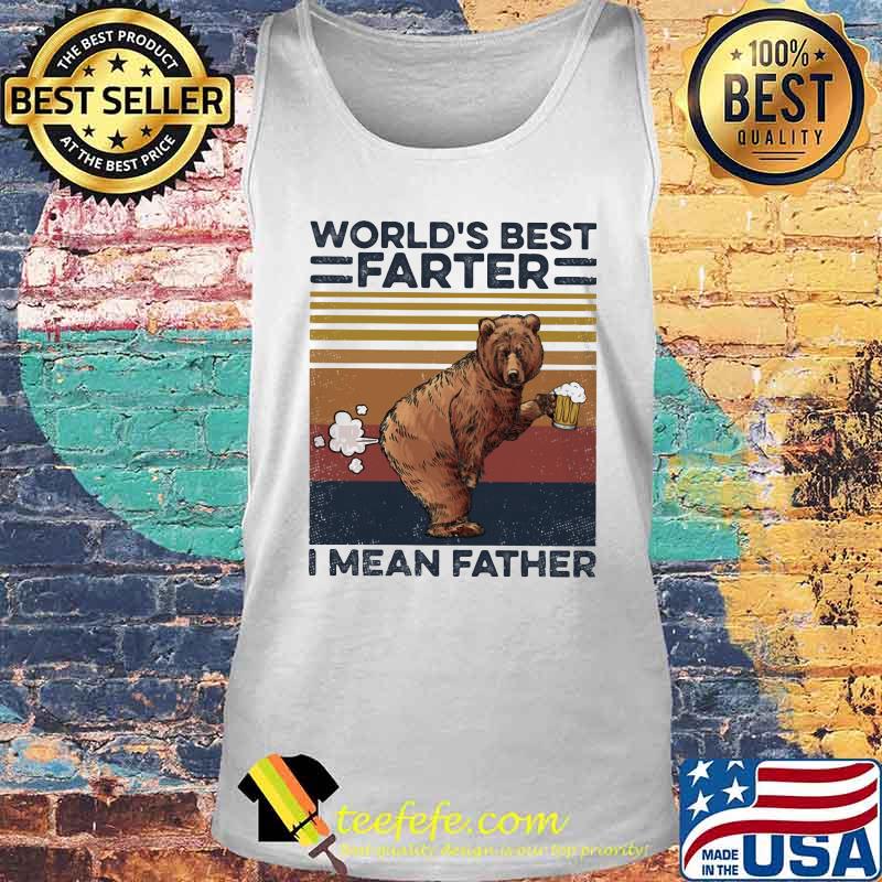 Bear drink beer world's best farter i mean father vintage retro s Tank top Bear drink beer world's best farter i mean father vintage retro s Tank top