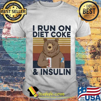 Bear i run on diet coke and insulin vintage retro shirt