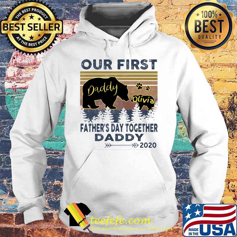 Bear our first father's day together daddy 2020 vintage retro s Hoodie Bear our first father's day together daddy 2020 vintage retro s Hoodie