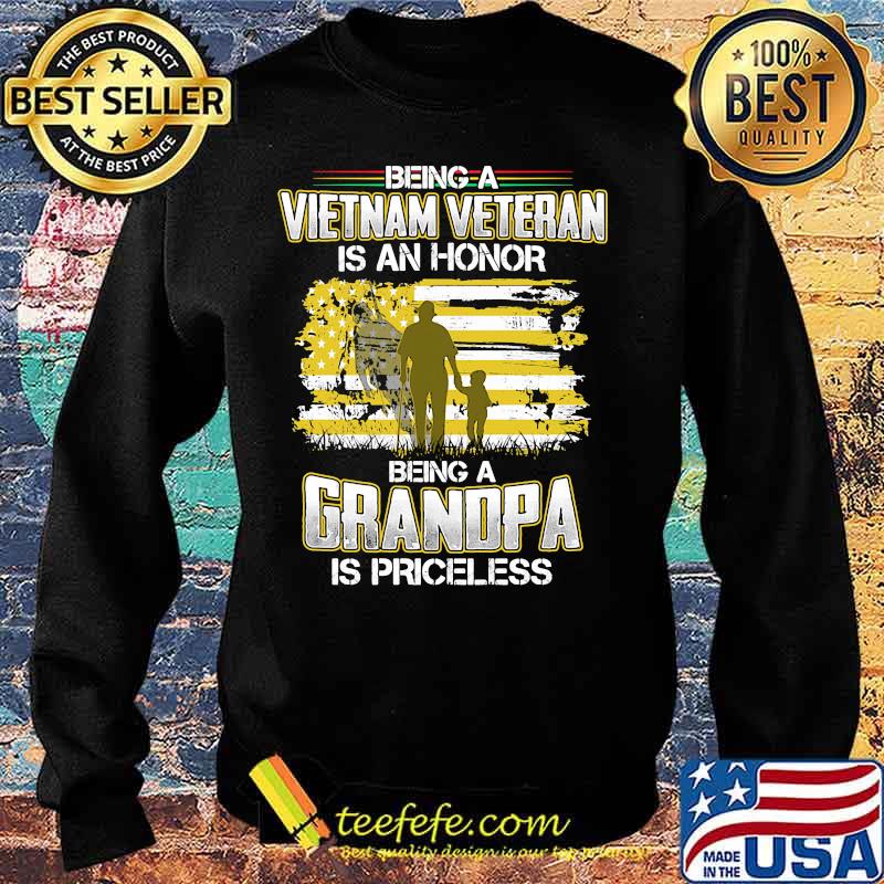 Being a vietnam veteran is an honor being a grandpa is priceless american flag independence day s Sweater Being a vietnam veteran is an honor being a grandpa is priceless american flag independence day s Sweater