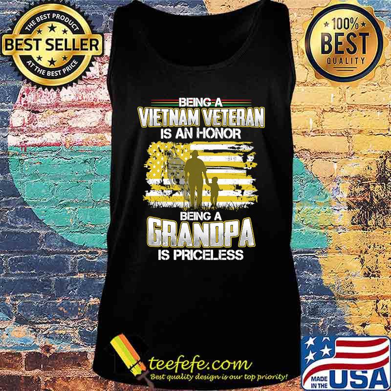 Being a vietnam veteran is an honor being a grandpa is priceless american flag independence day s Tank top Being a vietnam veteran is an honor being a grandpa is priceless american flag independence day s Tank top