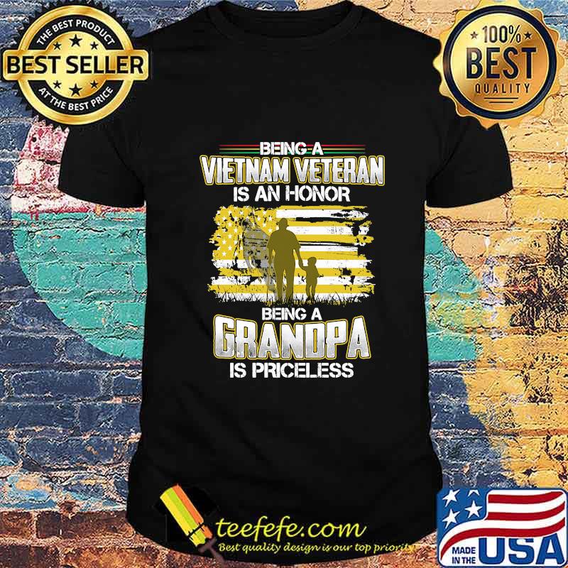 Being a vietnam veteran is an honor being a grandpa is priceless american flag independence day shirt