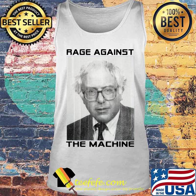 Bernie sanders rage against the machine s Tank top Bernie sanders rage against the machine s Tank top