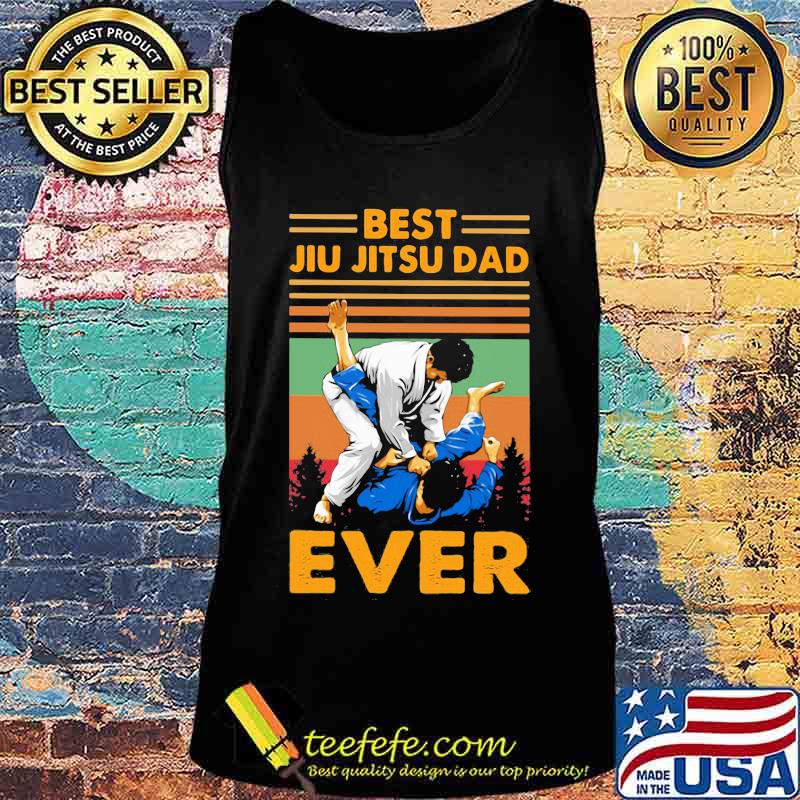 Best Jiu Jitsu Dad Ever Vintage Retro Shirt Tank top Best Jiu Jitsu Dad Ever Vintage Retro Shirt Tank top
