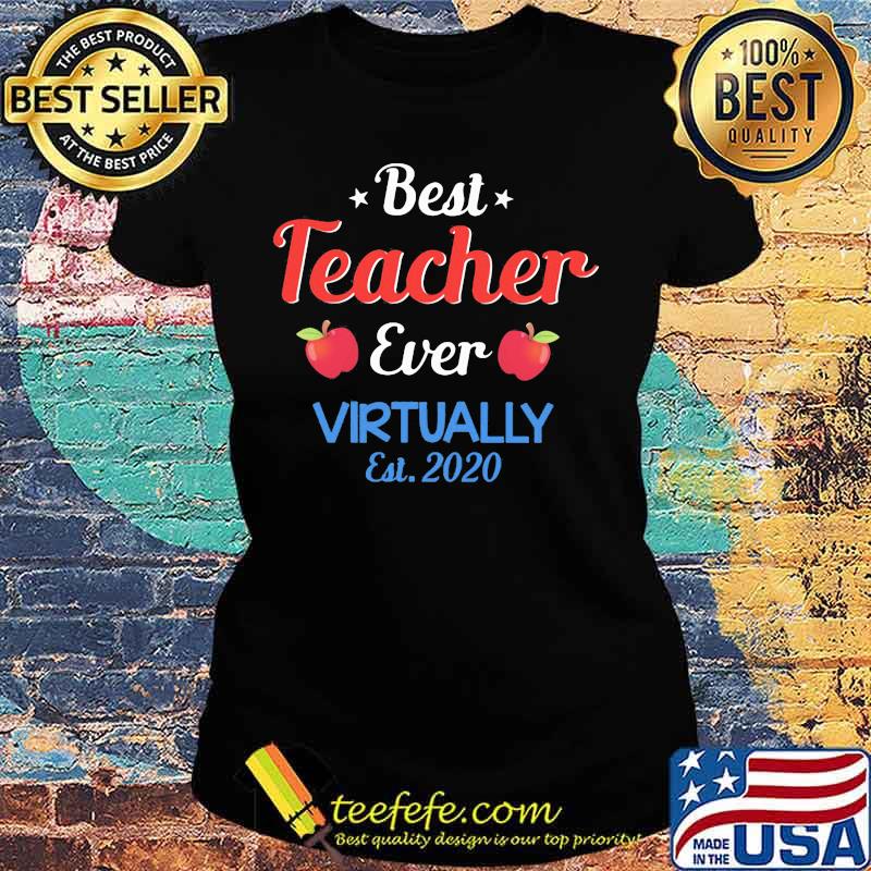 Best teacher ever virtually Est.2020 apples s Ladies tee Best teacher ever virtually Est.2020 apples s Ladies tee