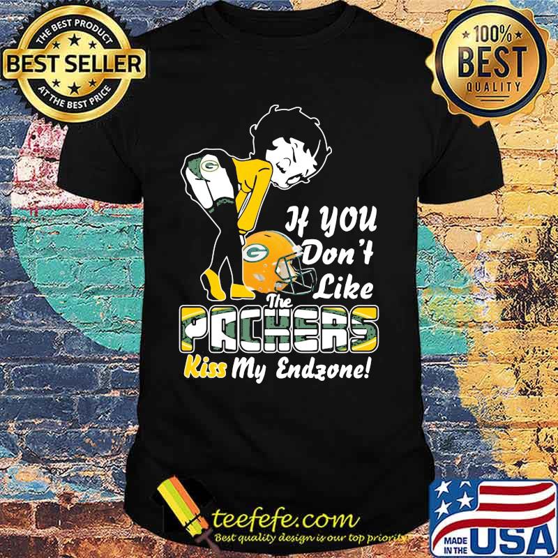 Betty boop if you don't like like the green bay packers kiss my endzone shirt