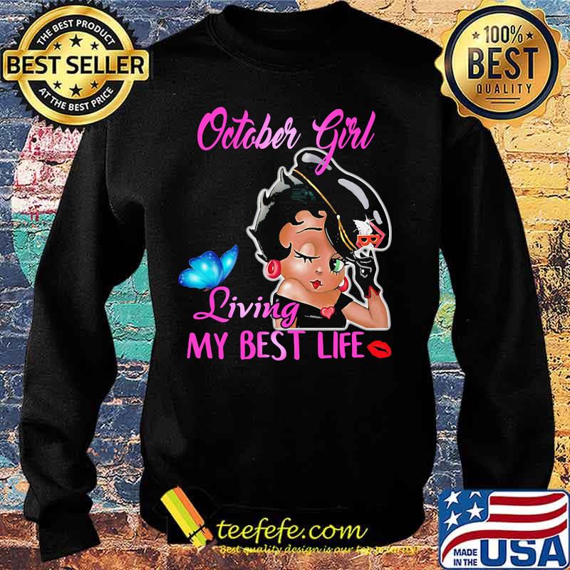 Betty boop october girl living my best life butterfly s Sweater Betty boop october girl living my best life butterfly s Sweater
