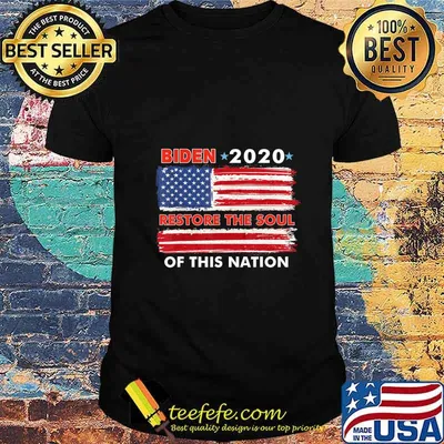 Biden 2020 Restore The Soul Of This Nation T-Shirt
