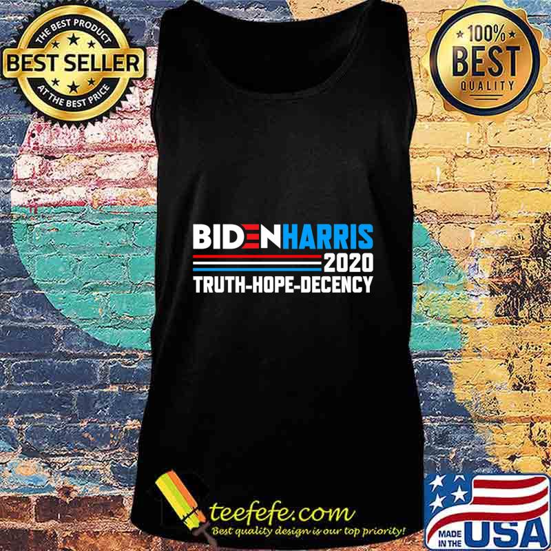Biden Harris 2020 Truth Hope Decency Political Button Premium T-Shirt Tank top Biden Harris 2020 Truth Hope Decency Political Button Premium T-Shirt Tank top