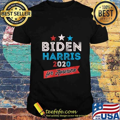 Biden Harris For America 2020 Vote President, Anti Trump Shirt