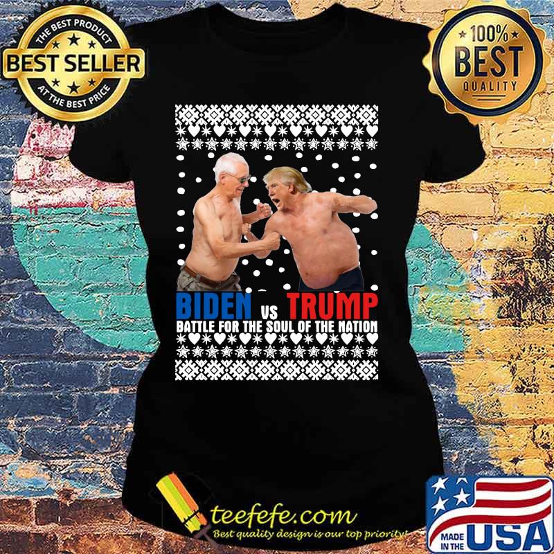 Biden vs trump battle for the soul of the nation s Ladies tee Biden vs trump battle for the soul of the nation s Ladies tee