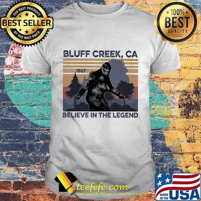 Bigfoot bluff creek ca believe in the legend 1967 vintage retro shirt