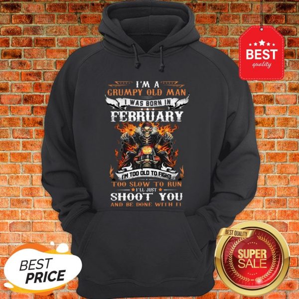 biker-skull-im-a-grumpy-old-man-i-was-born-in-february-shoot-you-hodoie-600x600-1.jpg