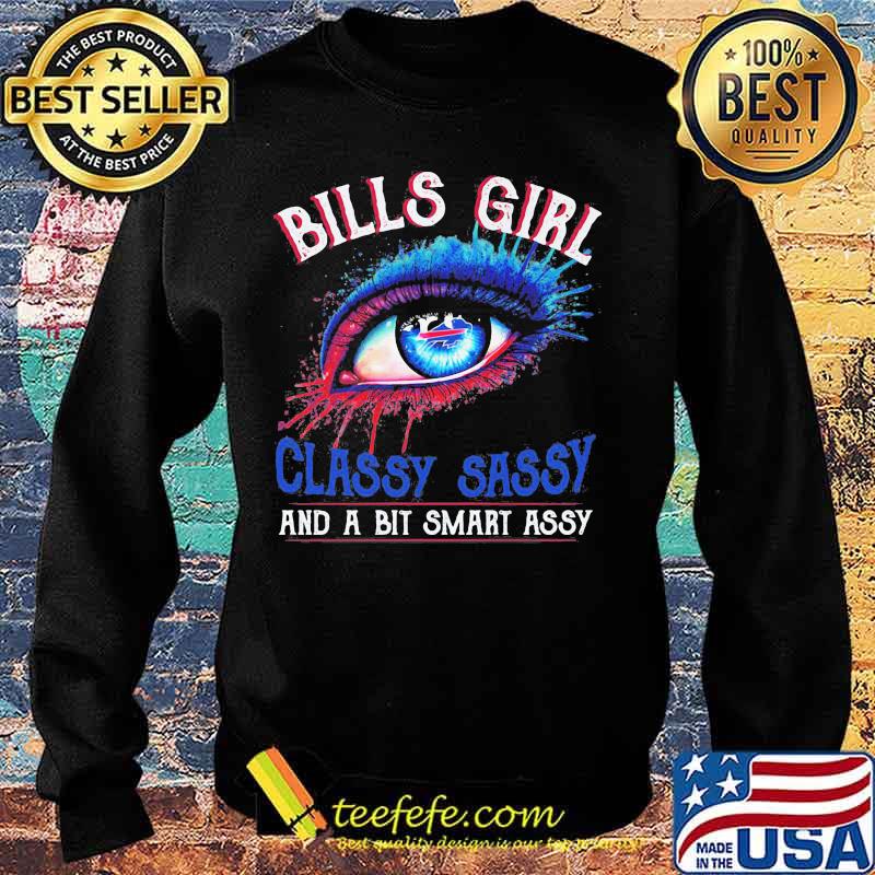Bills girl's eyes classy sassy and a bit smart assy s Sweater Bills girl's eyes classy sassy and a bit smart assy s Sweater